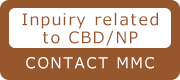 Inquiry related to CBD/NP (Contact MMC)